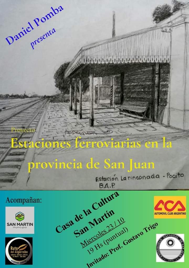 Daniel Pomba presenta: “Estaciones ferroviarias en la provincia de San Juan”